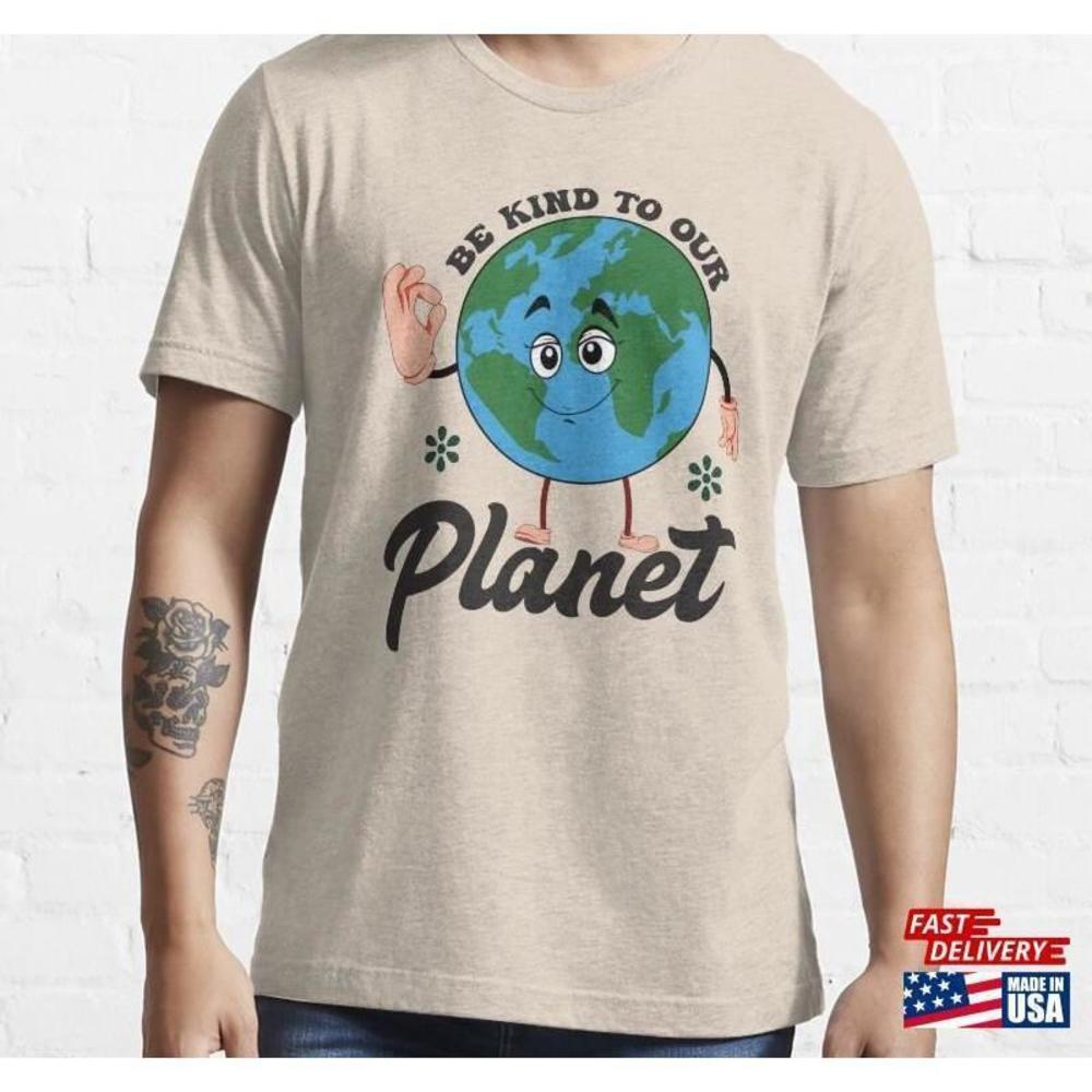 Earth Day Be Kind To Our Planet Essential Tshirt Classic - Picture 1 of 4